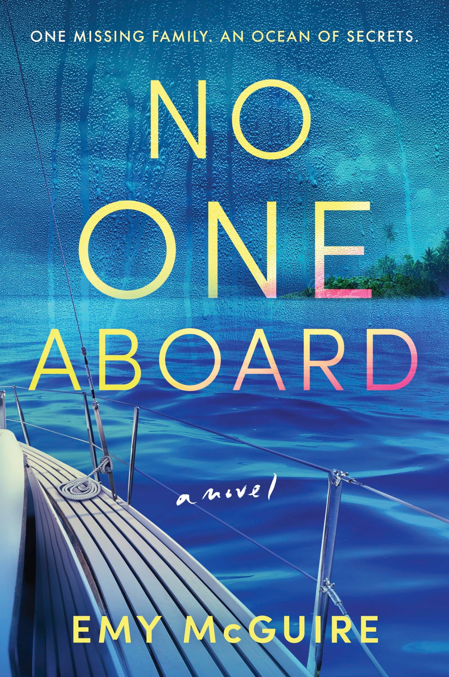 No One Aboard: A Riveting Domestic Thriller About a Missing Family and Their Dark Secrets