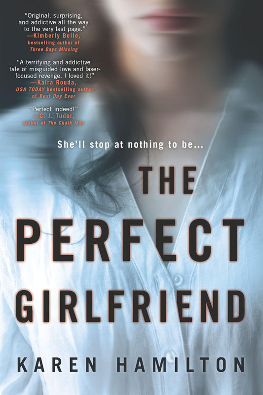 The Perfect Girlfriend: A Novel