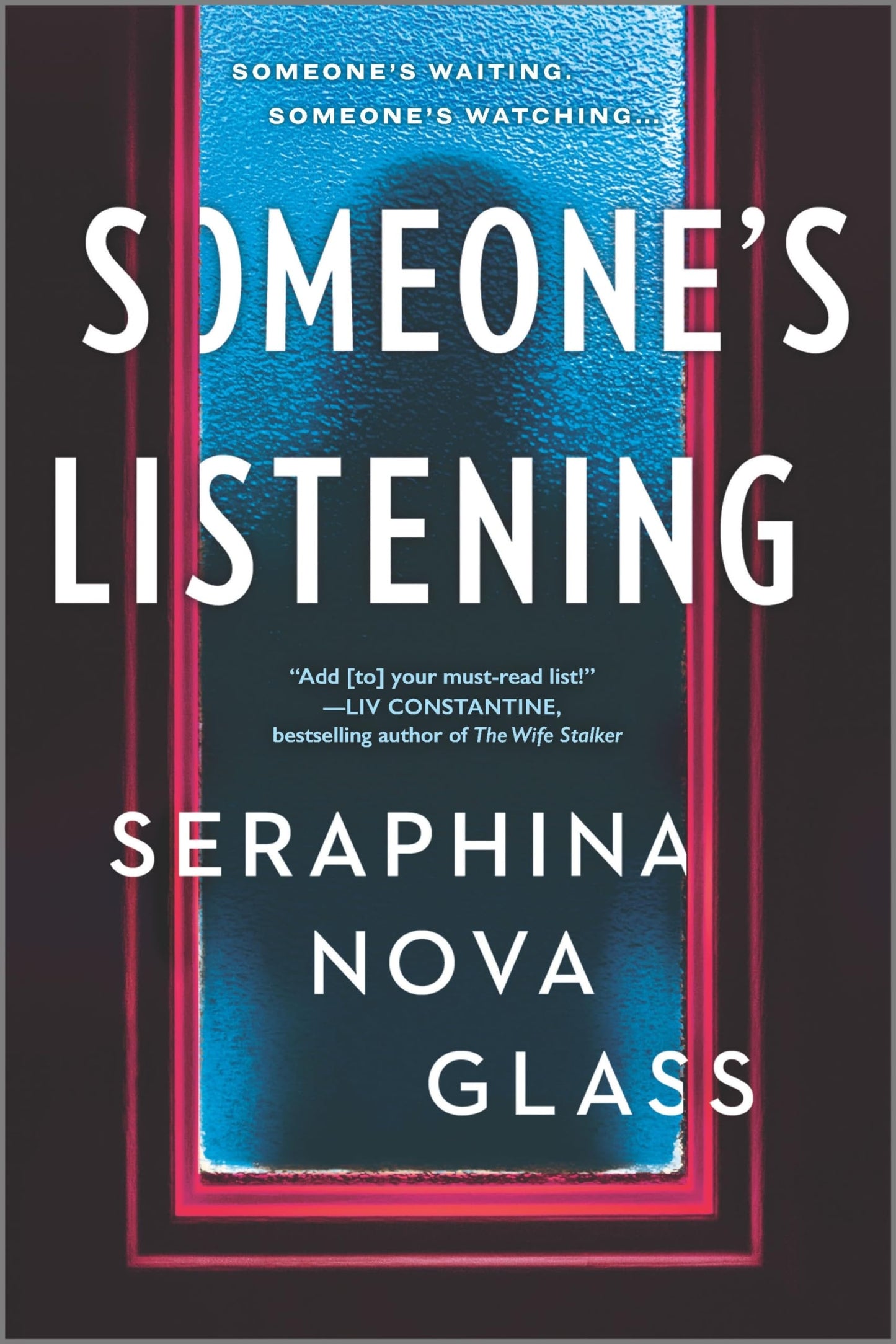 Someone's Listening: A Psychological Thriller of Betrayal and Survival