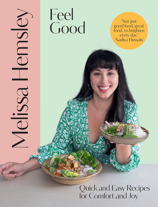 Feel Good: Quick and easy recipes for comfort and joy - 1786