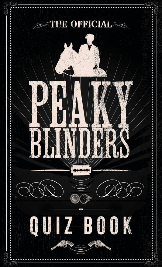 The Peaky Blinders Quiz Book (Official) - 3251