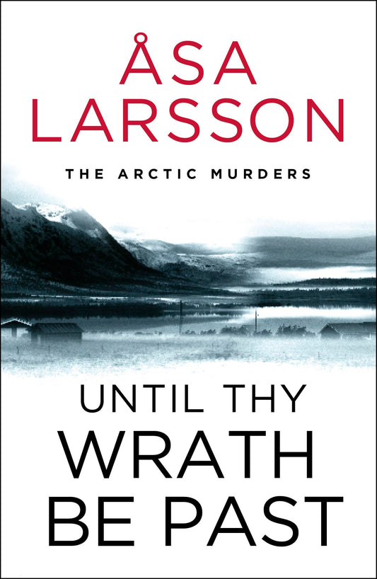 Until Thy Wrath Be Past (The Arctic Murders)