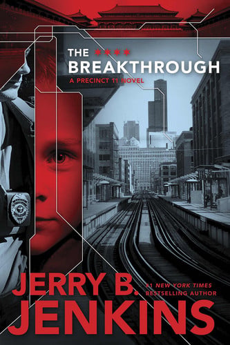 The breakthrough: a Precinct 11 novel