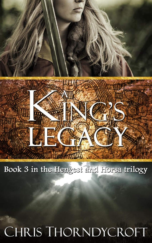 A King's Legacy (The Hengest and Horsa Trilogy)