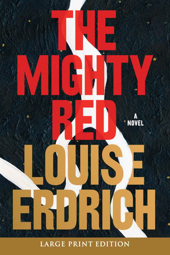 The Mighty Red A Novel