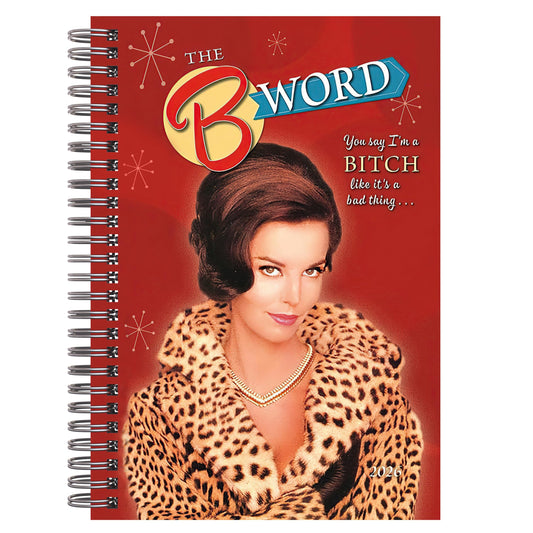 2026 Planner, 16-Month Weekly & Monthly Engagement Calendar with Funny Sarcastic Quotes & Sassy Humor for Women, 2026, 6" x 9", The B Word
