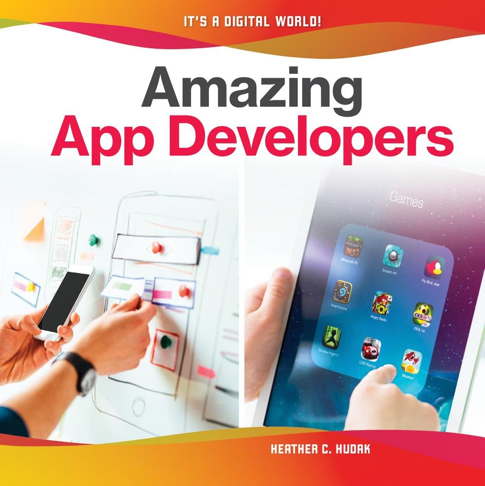 Amazing App Developers (It's a Digital World!)