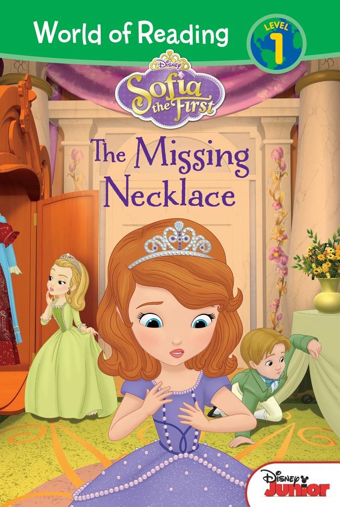 Sofia the First: The Missing Necklace: The Missing Necklace (World of Reading Level 1 Set 4)