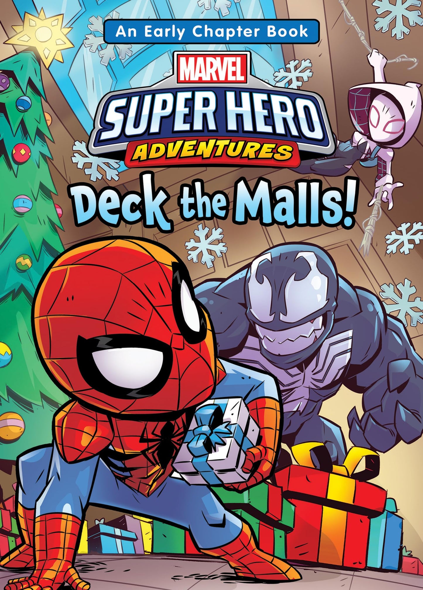 Deck the Malls!: With Spider-man Spider-gwen, and Venom (Marvel Super Hero Adventures)