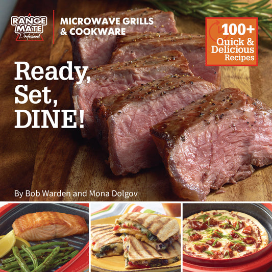 Range Mate Pro Microwave Grill “Ready, Set Dine” Cookbook - 9769