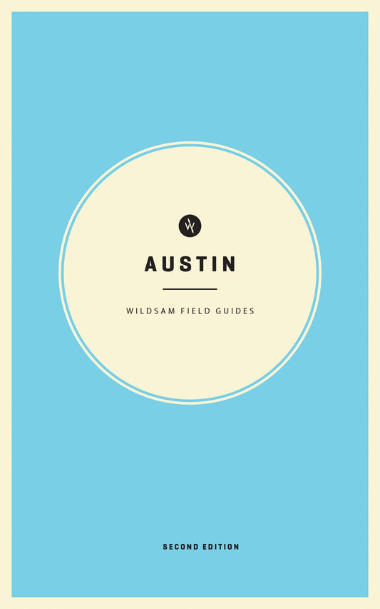 Wildsam Field Guides Austin (Wildsam City Guides) - 9251