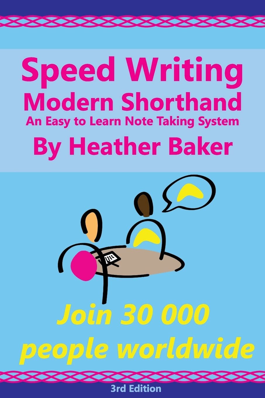 Speed Writing Modern Shorthand An Easy to Learn Note Taking System: Speedwriting a modern system to replace shorthand for faster note taking and dictation
