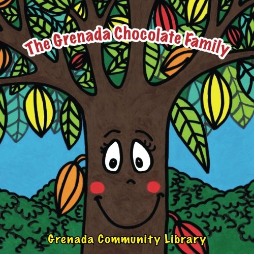 The Grenada Chocolate Family: A Mama LeSedi Story - 2879