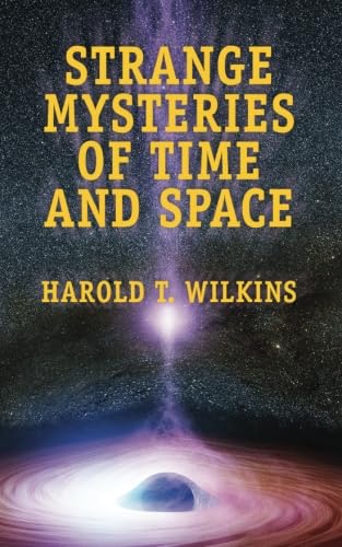 Strange Mysteries Of Time and Space - 7645
