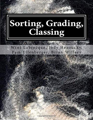 Sorting, Grading, Classing: Advanced Fiber Sorting & Textile Basics
