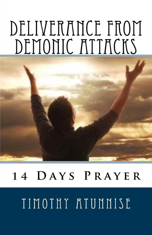 14 Days Prayer For Deliverance From Demonic Attacks (14 Days Prayer & Fasting Series) - 3688
