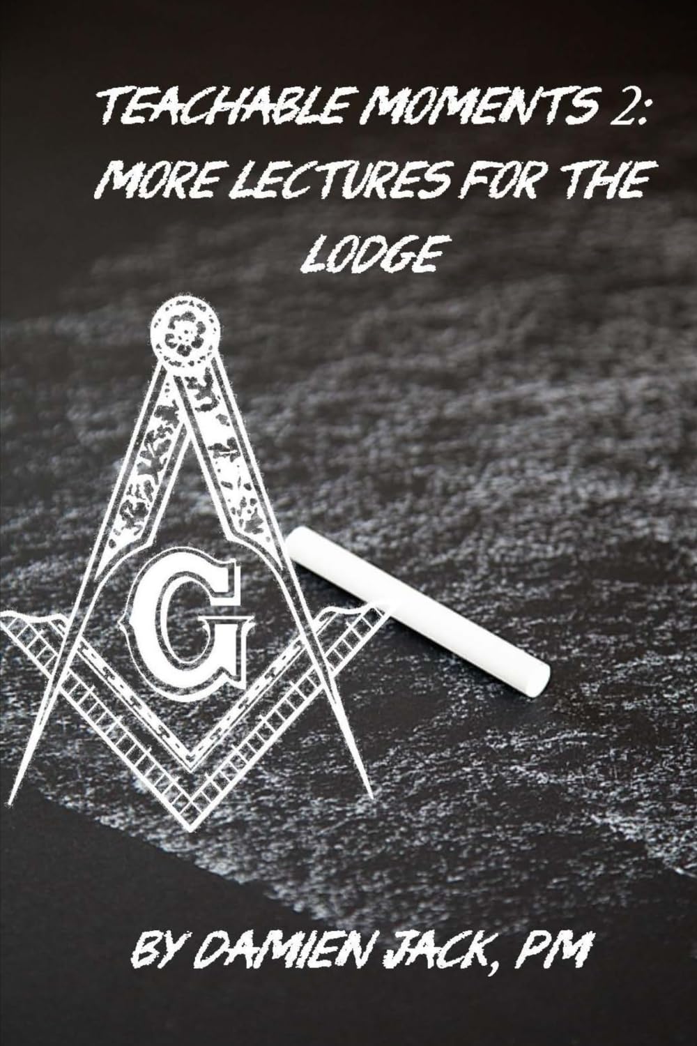 Teachable Moments 2: More Lectures for the Lodge