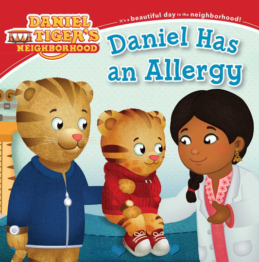 Daniel Has an Allergy (Daniel Tiger's Neighborhood)