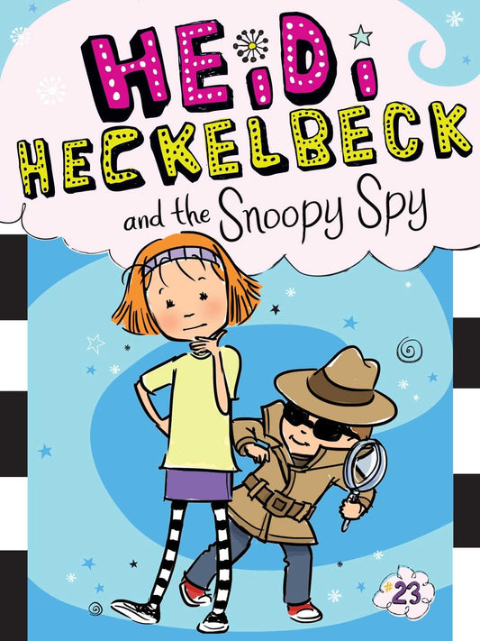 Heidi Heckelbeck and the Snoopy Spy - 5472