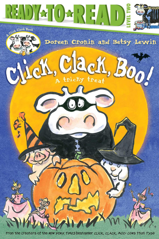 Click, Clack, Boo!/Ready-to-Read Level 2: A Tricky Treat (A Click Clack Book) - 9576