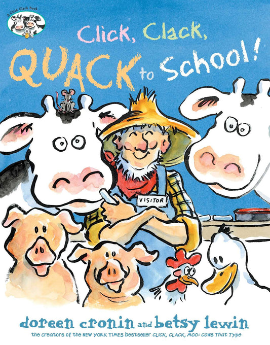 Click, Clack, Quack to School! (A Click Clack Book) - 1351