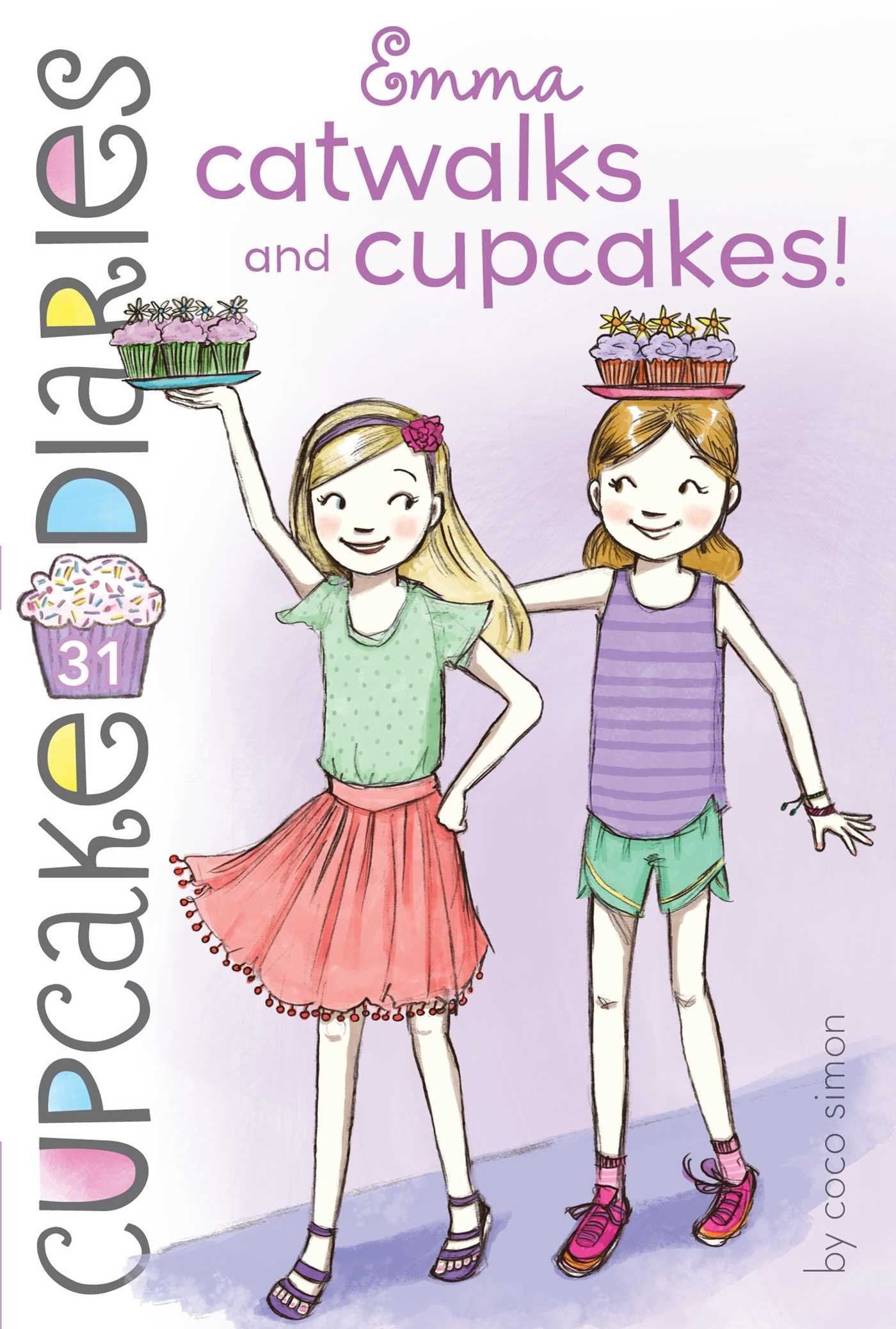 Emma Catwalks and Cupcakes! (Cupcake Diaries) - 917