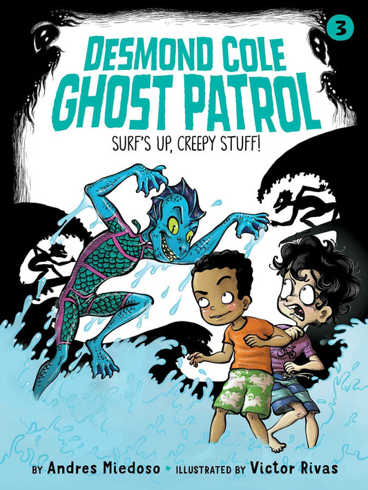 Surf's Up, Creepy Stuff! (3) (Desmond Cole Ghost Patrol) - 9938
