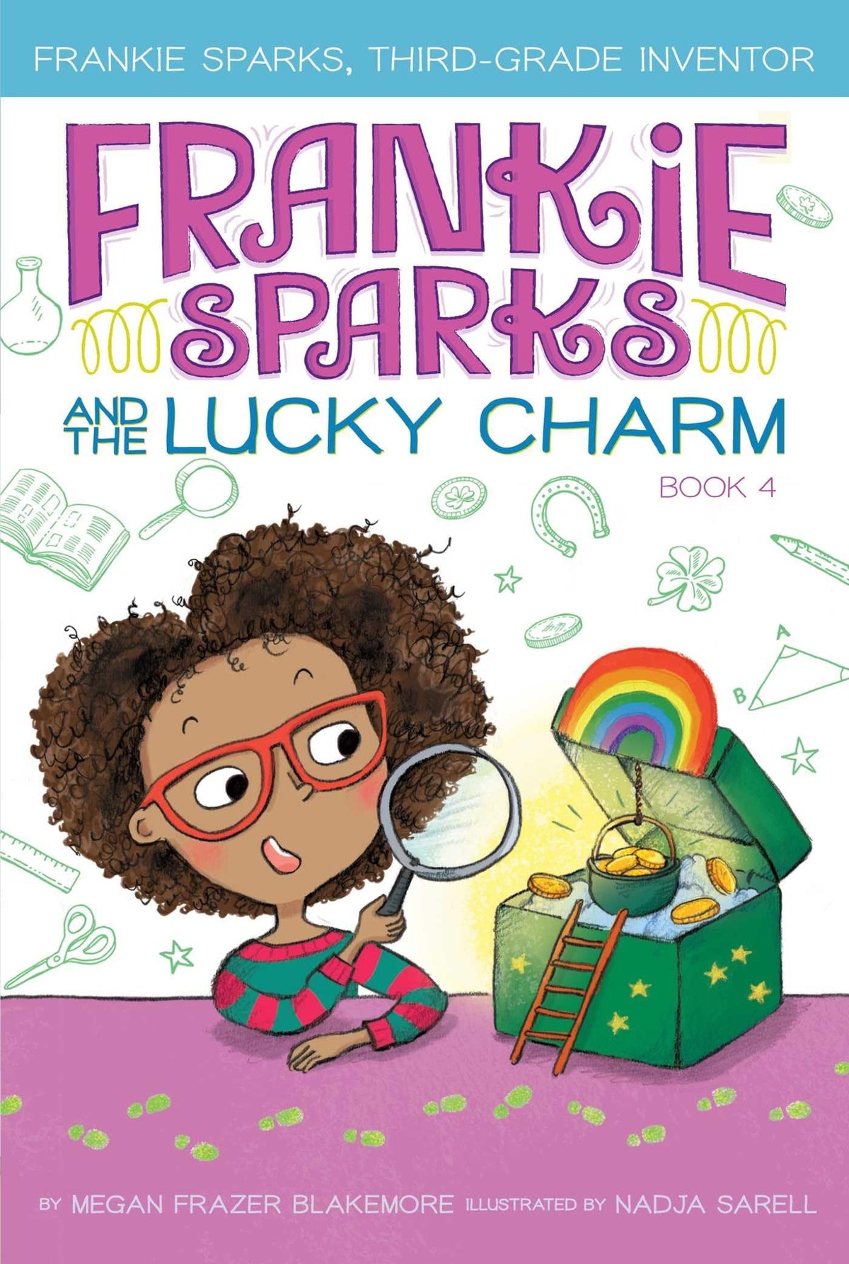 Frankie Sparks and the Lucky Charm (Frankie Sparks, Third-Grade Inventor)
