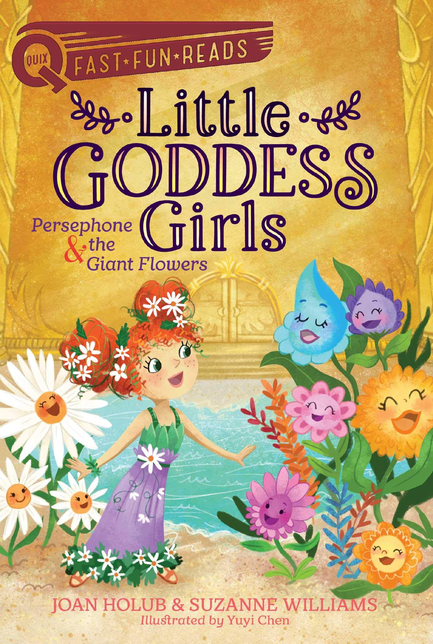 Persephone & the Giant Flowers: A QUIX Book (Little Goddess Girls)