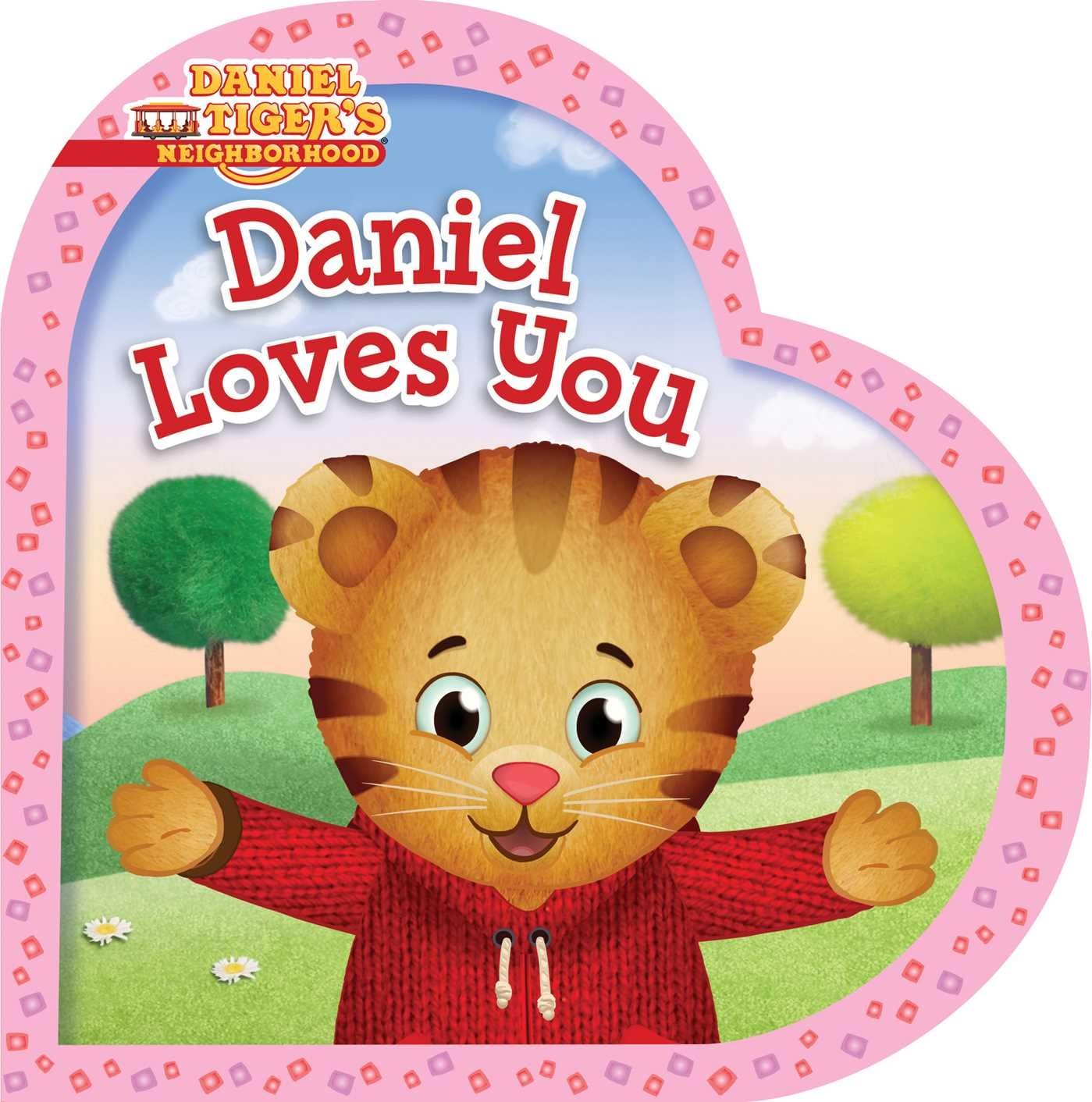 Daniel Loves You (Daniel Tiger's Neighborhood) - 6271