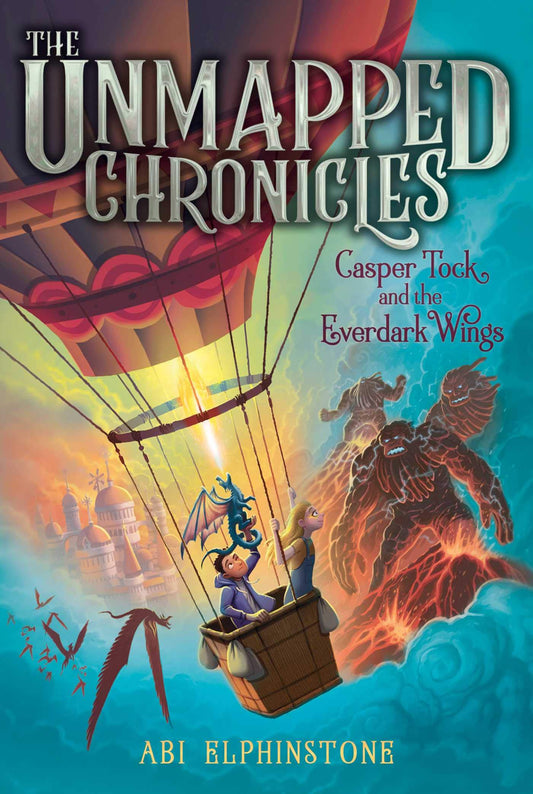 Casper Tock and the Everdark Wings (The Unmapped Chronicles)