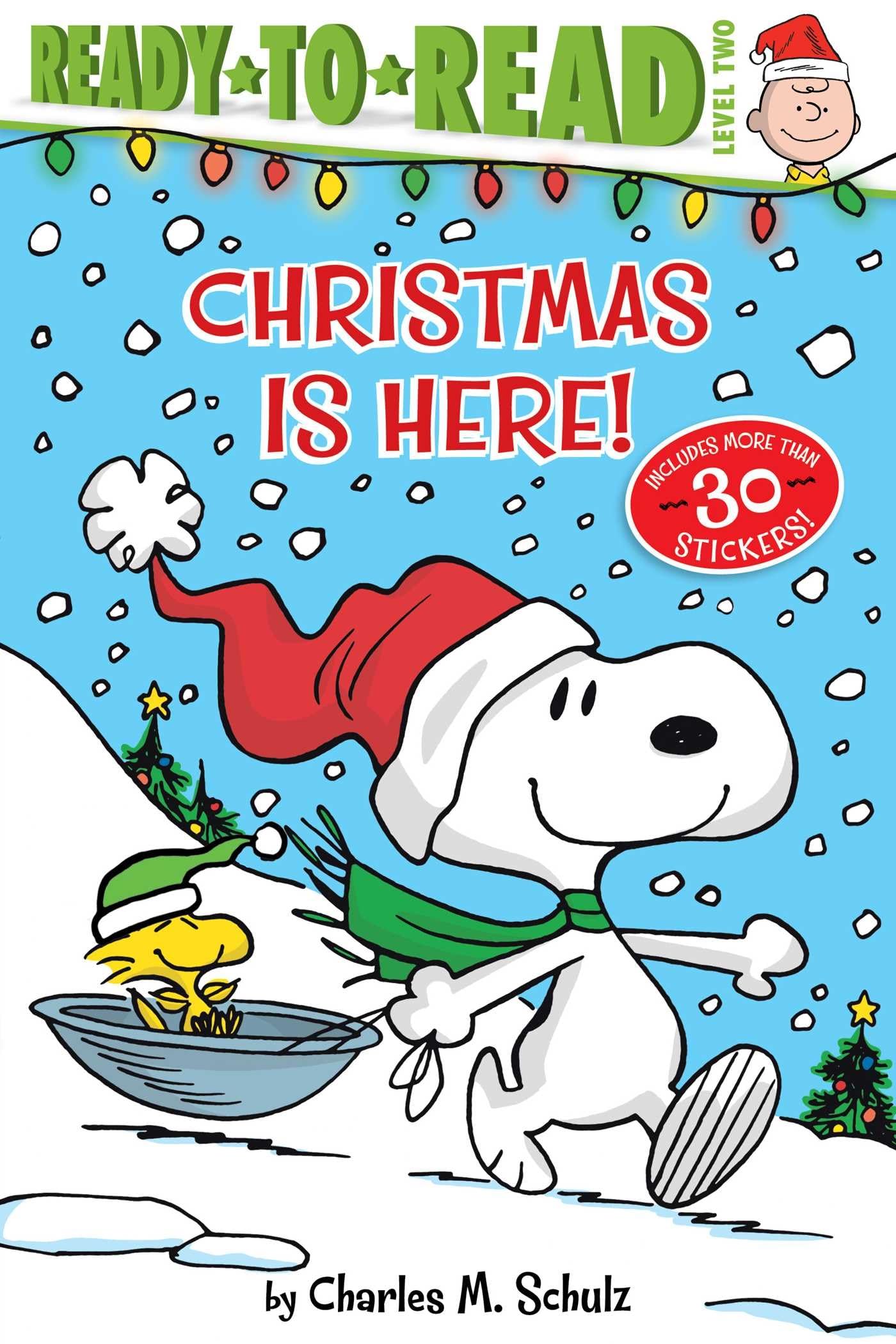 Christmas Is Here!: Ready-to-Read Level 2 (Peanuts) - 7243