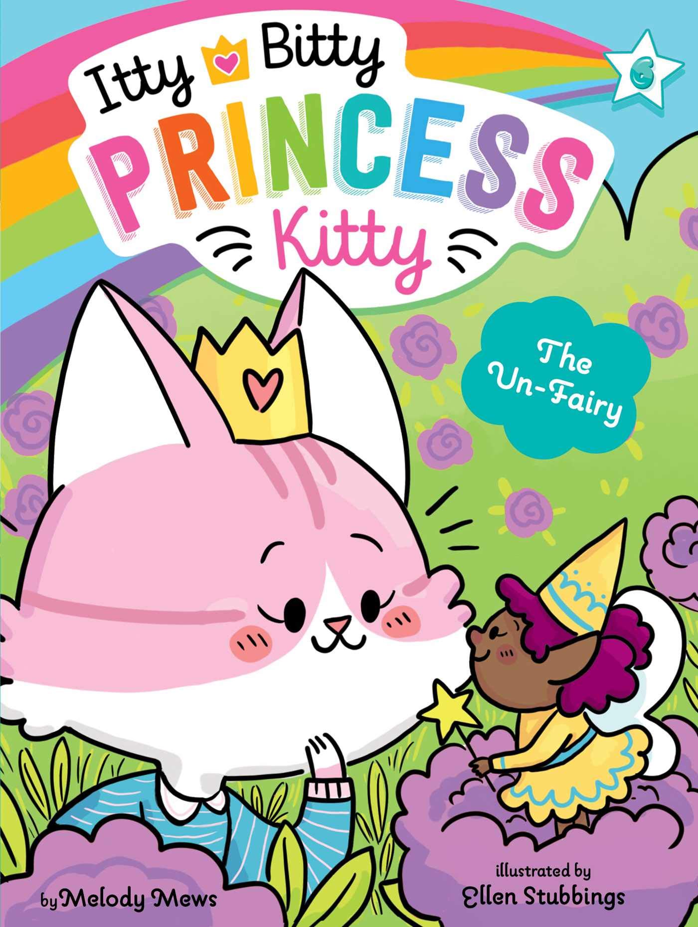 The Un-Fairy (6) (Itty Bitty Princess Kitty) - 1323