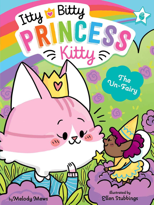 The Un-Fairy (6) (Itty Bitty Princess Kitty) - 1323