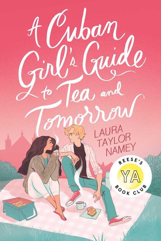 A Cuban Girl's Guide to Tea and Tomorrow - 8054