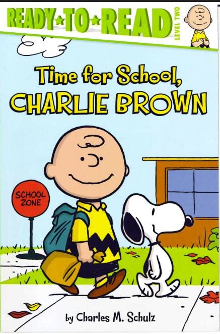 Ready to Read Level 2: Time for School, Charlie Brown! Paperback Book