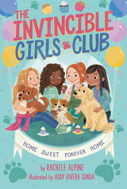 Home Sweet Forever Home (1) (The Invincible Girls Club) - 9344
