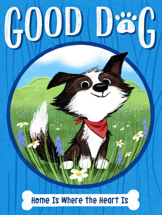 Home Is Where the Heart Is (1) (Good Dog) - 9448
