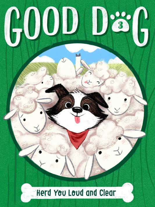 Herd You Loud and Clear (3) (Good Dog)