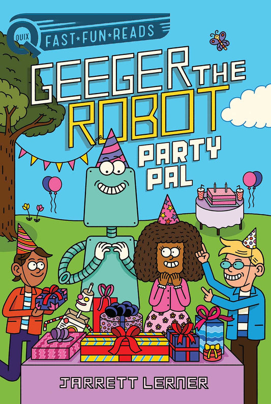 Party Pal: A QUIX Book (Geeger the Robot)