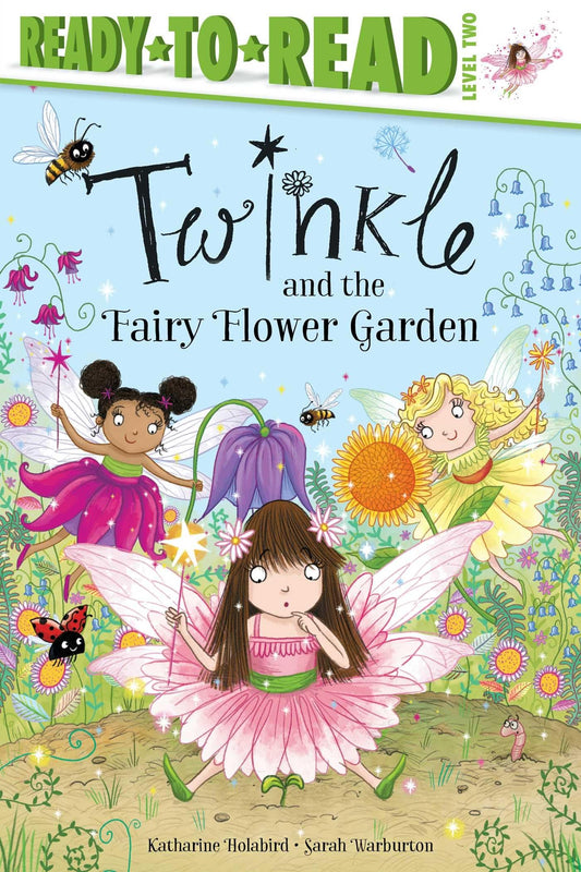 Twinkle and the Fairy Flower Garden: Ready-to-Read Level 2 - 5440