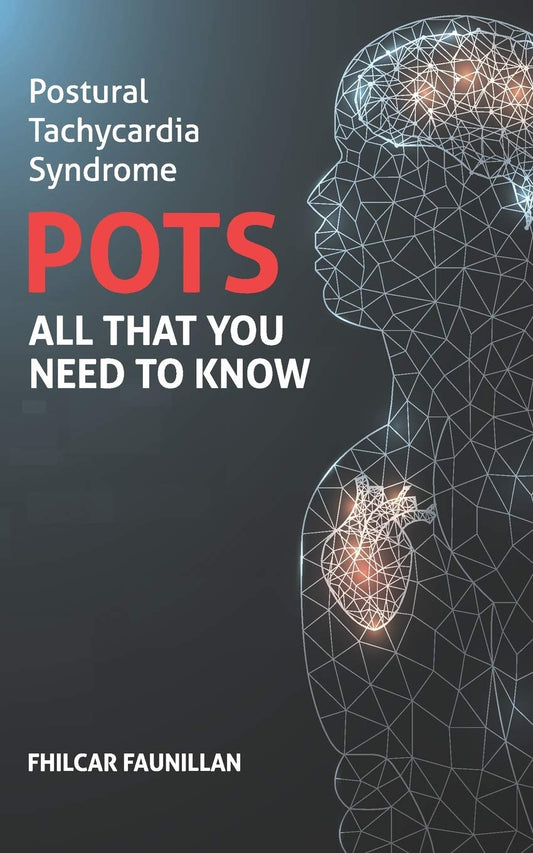 Postural Tachycardia Syndrome (POTS): All That You Need to Know - 4805