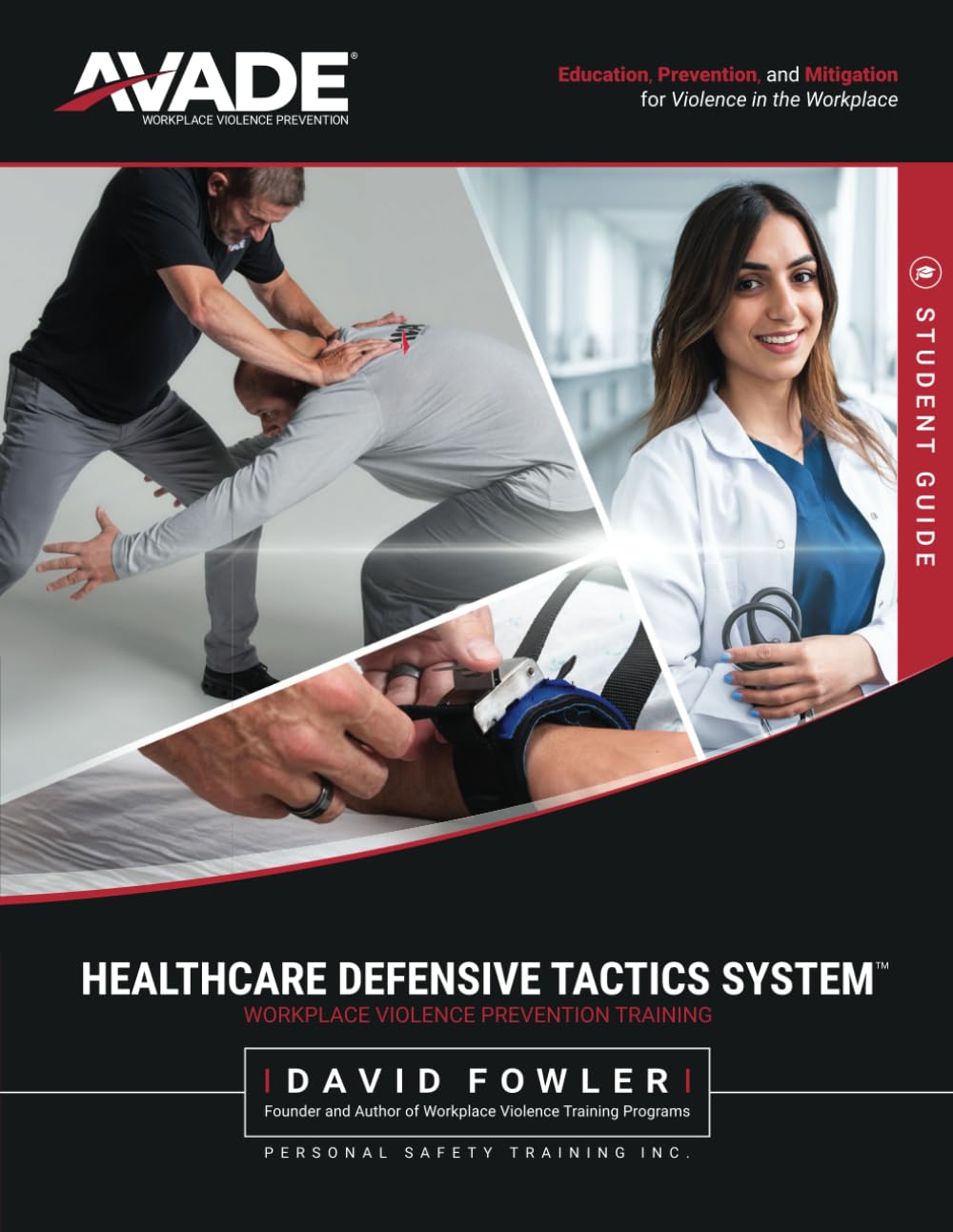 Healthcare Defensive Tactics System: Student Manual - 6458