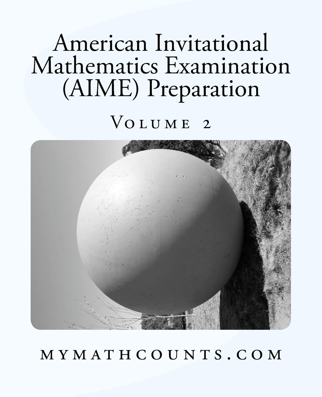 American Invitational Mathematics Examination (AIME) Preparation (Volume 2) - 2749