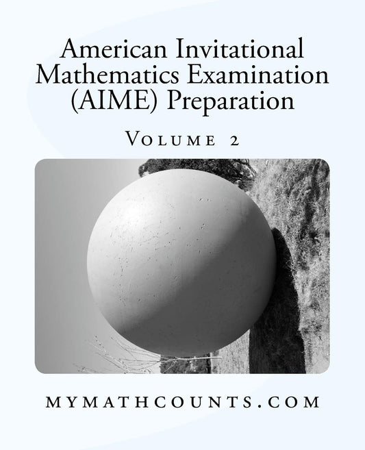 American Invitational Mathematics Examination (AIME) Preparation (Volume 2) - 2749
