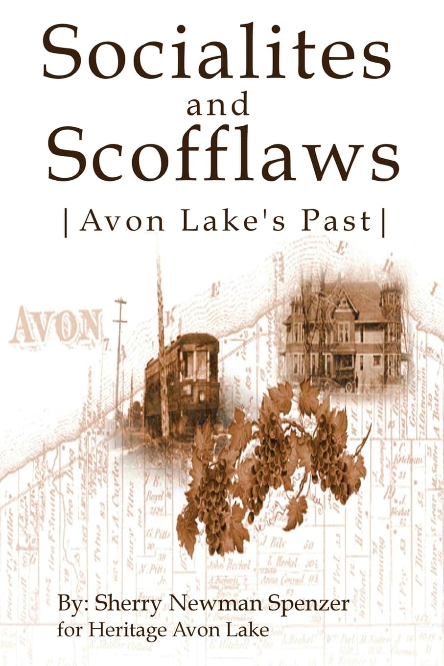 Socialites and Scofflaws - Avon Lake's Past