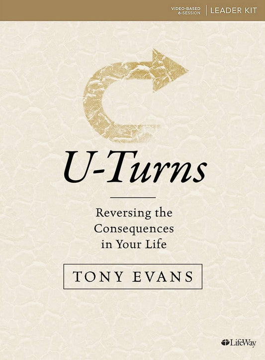 U-Turns - Leader Kit: Reversing the Consequences in Your Life - 892