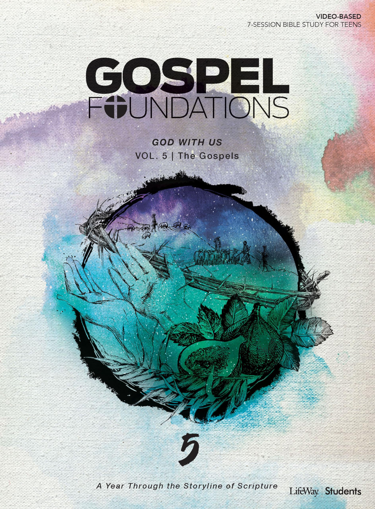 Gospel Foundations for Students: Volume 5 - God with Us: A Year Through the Storyline of Scripture (Volume 5)