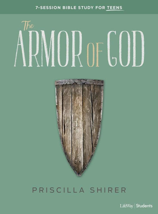 The Armor of God - Teen Bible Study Book: 7-Session Bible Study for Teens - 8619