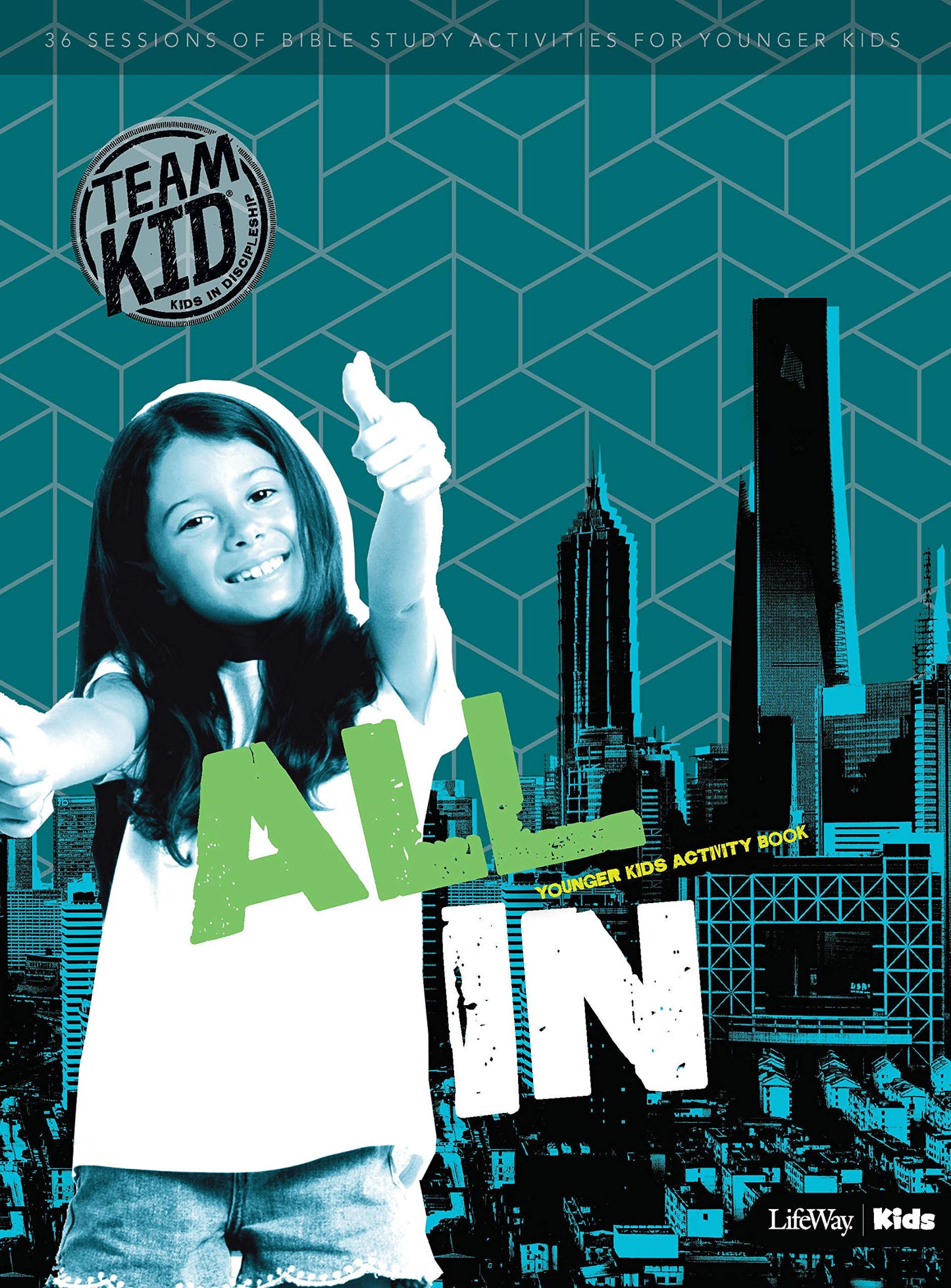 TeamKID: All In - Younger Kids Activity Book: 36 Sessions of Bible Study Activities for Younger Kids